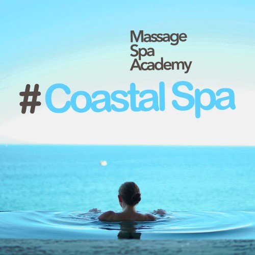 Massage Spa Academy - # Coastal Spa - 2019