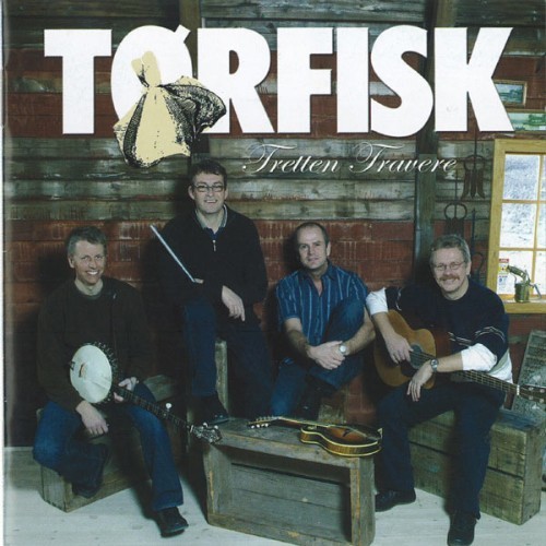 Tørfisk - Tretten Travere - 2005