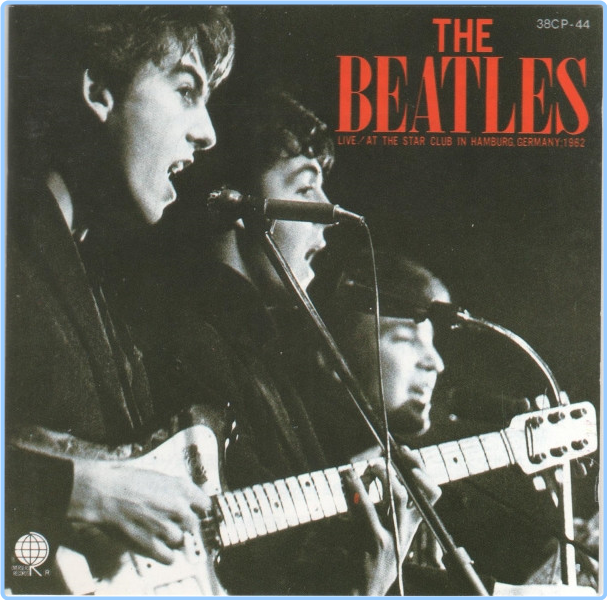 The Beatles LIVE! At The Star Club In Hamburg, Germany (1962-1985) WAV KXkUPHED_o