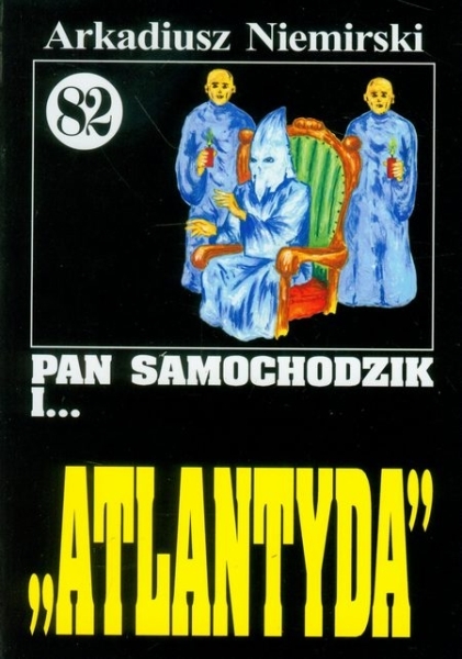 Arkadiusz Niemirski - Pan Samochodzik i Atlantyda