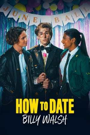 How to Date Billy Walsh 2024 720p 1080p WEBRip