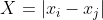 X=left | x_{i}-x_{j} right |