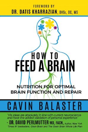 How to Feed a Brain  Nutrition   Cavin Balaster