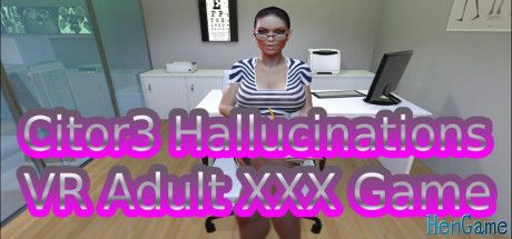 Citor3 Hallucinations VR Adult XXX Game