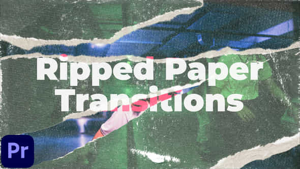 Ripped Paper Transitions Mogrt - VideoHive 52347895