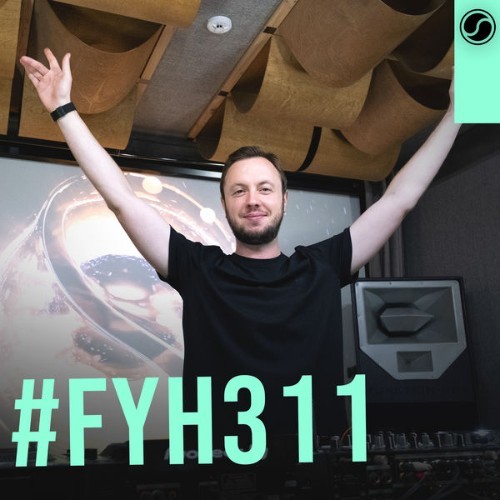 Andrew Rayel - Find Your Harmony Radioshow #311 - 2022