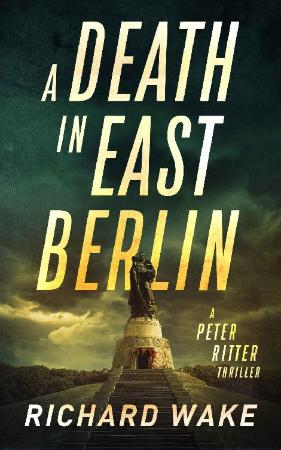 A Death in East Berli
