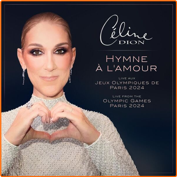 Céline Dion Hymne à L'amour Live From The Olympic Games Paris (2024) 24Bit 48kHz [FLAC] EFa6efPM_o