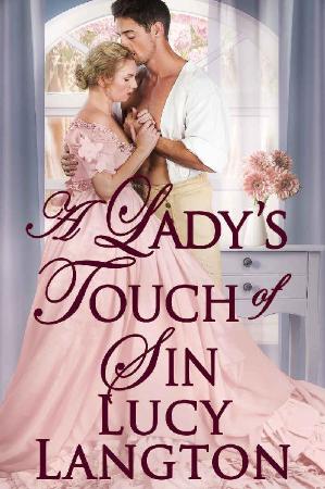 A Ladys Touch of Sin A Histor   Lucy Langton