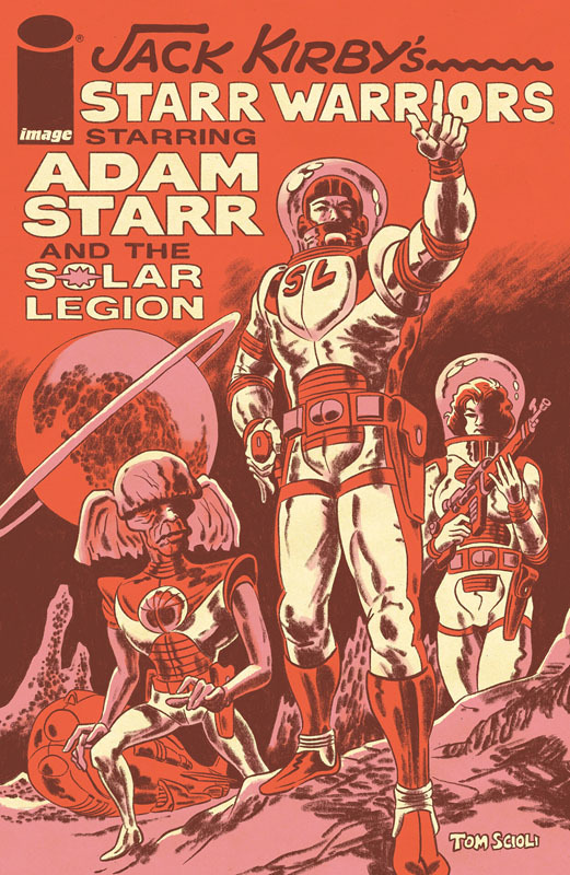 Jack Kirby's Starr Warriors - The Adventures of Adam Starr and the Solar Legion 001 (2023)