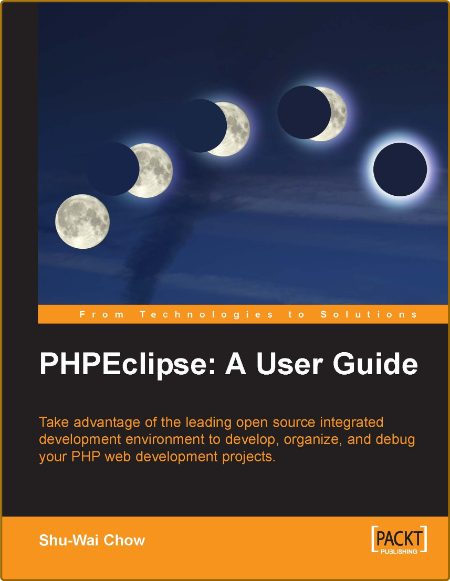 PHPEclipse: A User Guide - Shu-Wai Chow