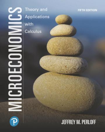 Microeconomics - Theory And Applications With Calculus 5th Edition