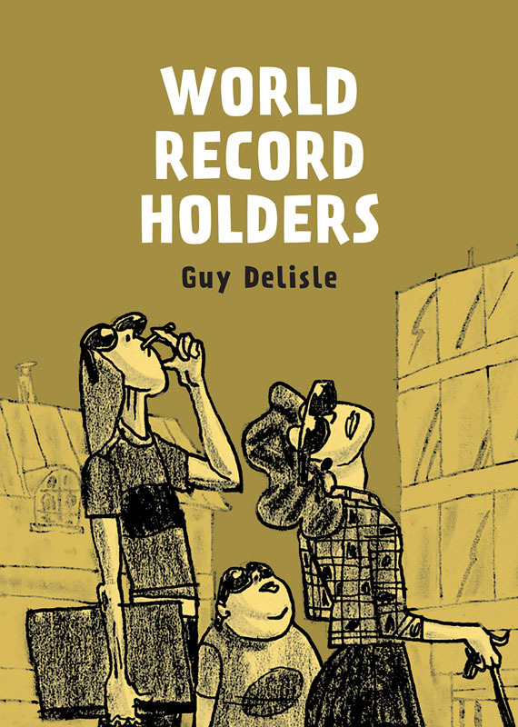 World Record Holders (Drawn & Quarterly 2022)