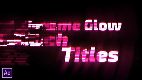 Extreme Glow - Glitch Titles - VideoHive 28494040