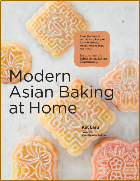 Modern Asian Baking at Home