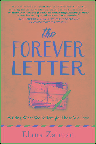 The Forever Letter - Writing What We Believe For Those We Love