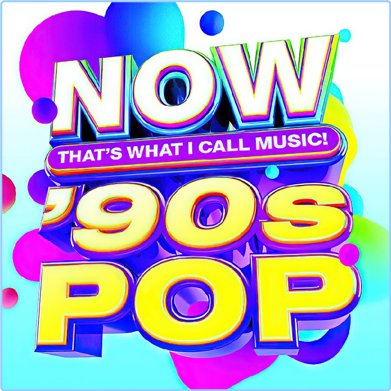 VA NOW That's What I Call Music! 90's Pop (2024) [320 Kbps] BXrDm7yc_o