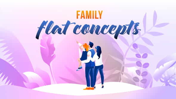 Family - Flat Concept - VideoHive 27646523