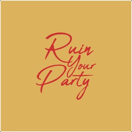 Scotty Sire - Ruin Your Party (2018) [16Bit-44 1kHz] FLAC  TmFrZ7sj_o