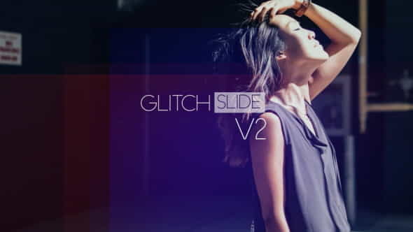 Glitch Slide v2 - VideoHive 13670030