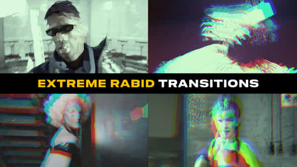 Extreme Rabid Transitions After Effects - VideoHive 52466996