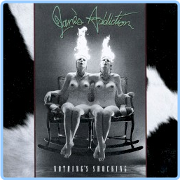 Jane's Addiction Nothing's Shocking (1988) [FLAC] 88 ZMfnGx1E_o