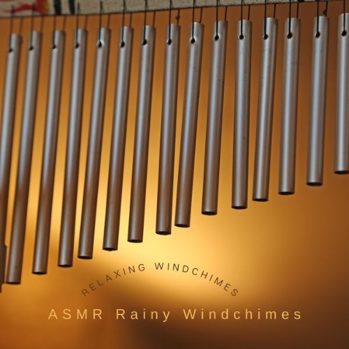 ASMR Rainy Windchimes - Relaxing Windchimes - 2022