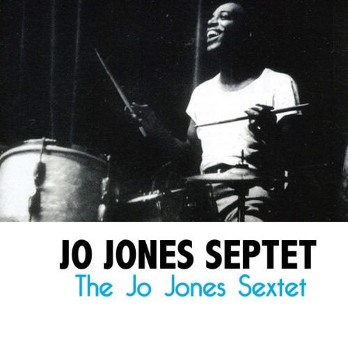 Jo Jones Sextet - The Jo Jones Sextet - 2013