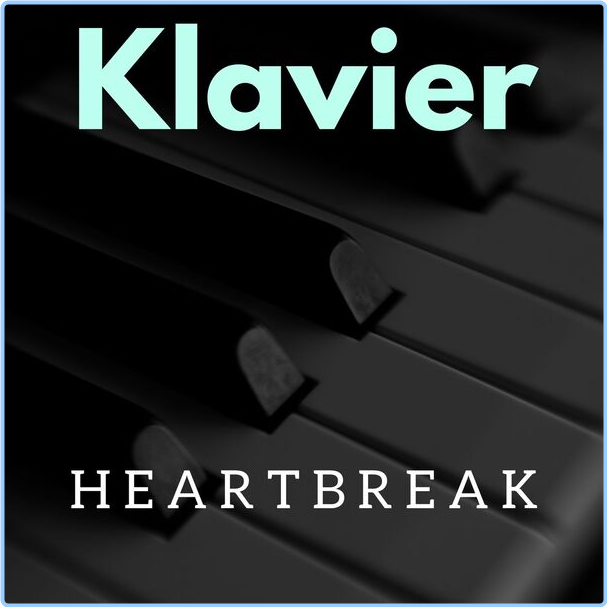 Various Artists - Klavier - Heartbreak (2024) [320 Kbps] YsJnVcjG_o