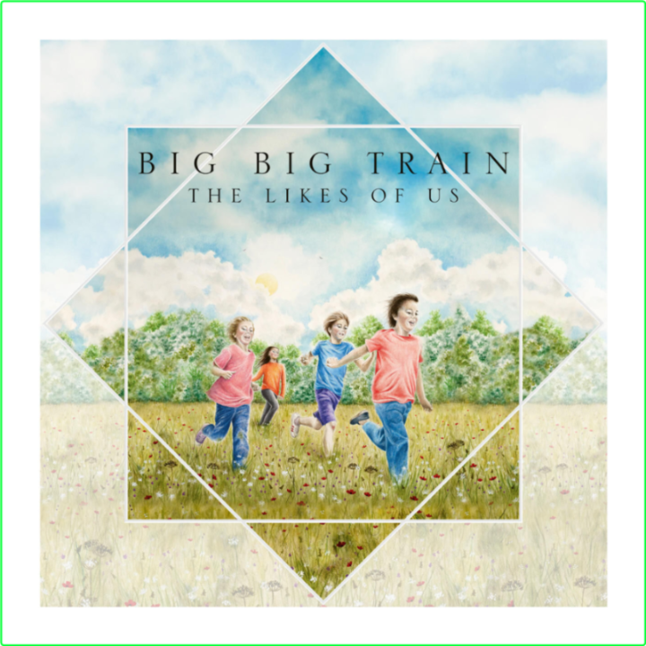 Big Big Train The Likes Of Us (2024) [320 Kbps] BfJtrJRz_o