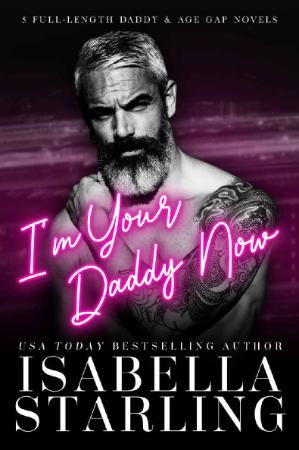 I'm Your Daddy Now 5 Book Box   Isabella Starling