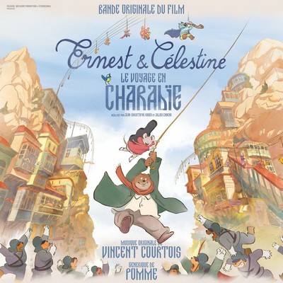 Ernest et Celestine: Le voyage en Charabie Soundtrack 
