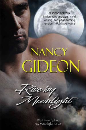 Rise by Moonlight - Nancy Gideon