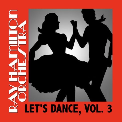 Ray Hamilton Orchestra - 40's & 50's Nostalgia, Vol  10 - 2008