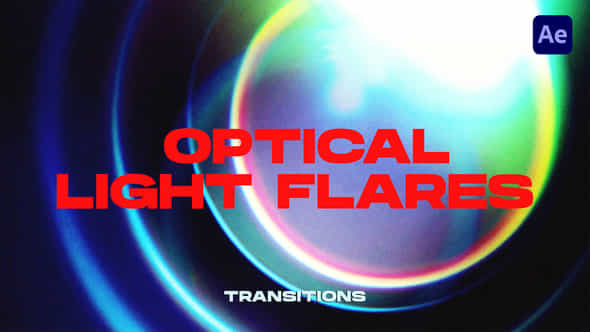 Optic Light Flares Transitions After Effects - VideoHive 48290630