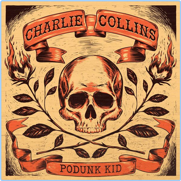 Charlie Collins Podunk Kid (2024) WEB [FLAC] 16BITS 44 1KHZ SzS2e1YO_o