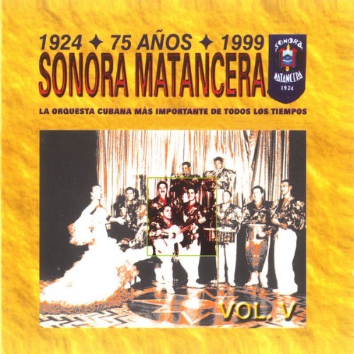 La Sonora Matancera - Sonora Matancera 75 Años (1924-1999) Vol  V - 2000