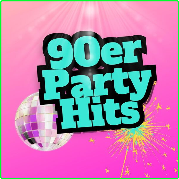 Various Artists - 90er Party Hits (2024) [320 Kbps] Uqd5trZB_o