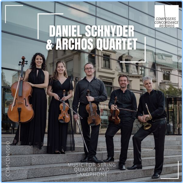 Daniel Schnyder Music For String Quartet & Saxophone (2024) 24Bit 96kHz [FLAC] CiXMHs0x_o