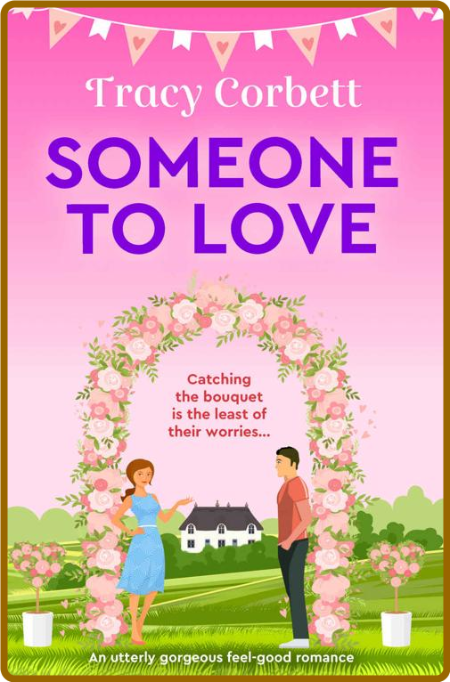 Someone to Love - Tracy Corbett ZTFYAylW_o