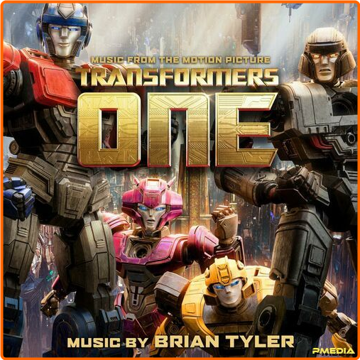 Brian Tyler Transformers One Music From The Motion Picture (2024) [320 Kbps] JiTbdYfY_o