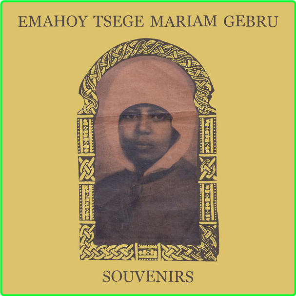 Emahoy Tsege Mariam Gebru Souvenirs (2024) 24Bit 96kHz [FLAC] VjfbIx0k_o