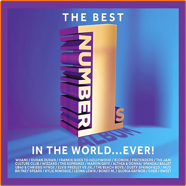 VA The Best Number 1's Album In The World Ever! (2024) [320 Kbps] 4piMpdA4_o