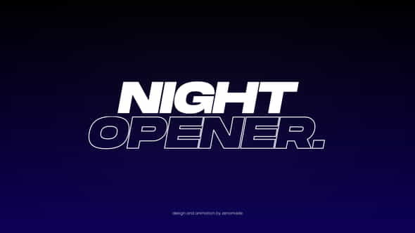 Night Opener - VideoHive 38622972