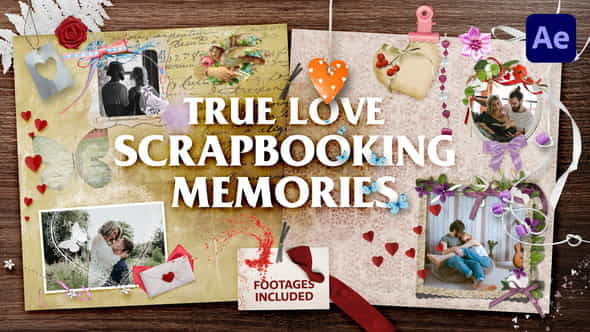 True Love Scrapbooking Memories - VideoHive 6807751