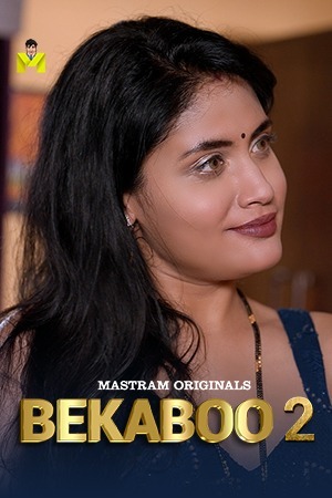 Bekaboo 2024 Hindi Season 02 [ Episodes 01-04 Join] Mastram WEB Series 720p HDRip Download