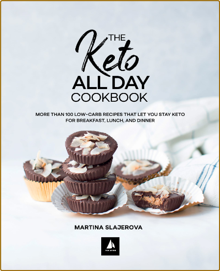 The Keto All Day Cookbook - Martina Slajerova Nk6zPyVL_o