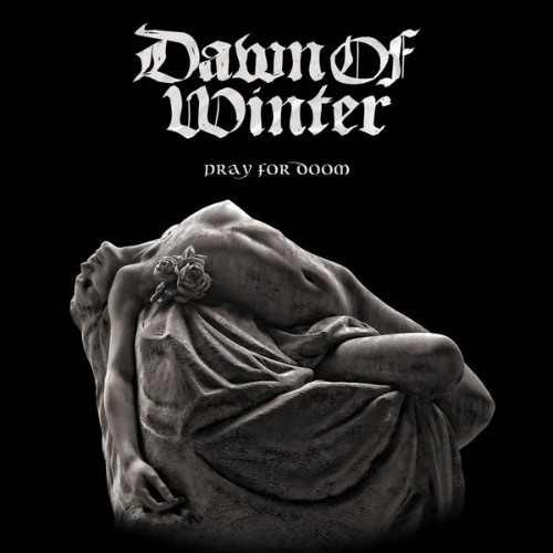 Dawn Of Winter - Pray for Doom - 2018