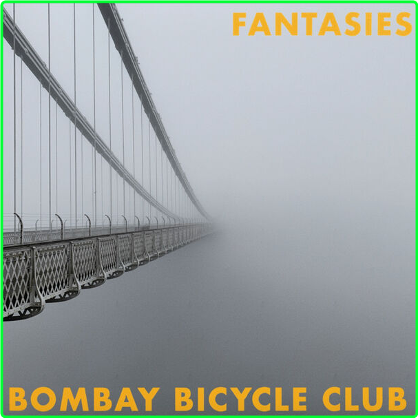 Bombay Bicycle Club Fantasies (2024) 24Bit 96kHz [FLAC] LHWwmPlw_o