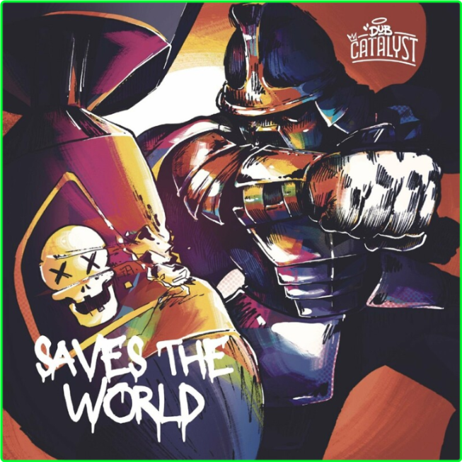 Dub Catalyst Saves The World (2024) WEB [FLAC] 16BITS 44 1KHZ OGVkBkov_o